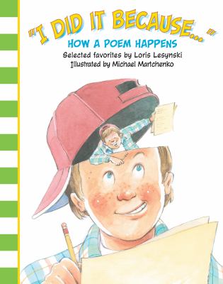 I Did It Because-- : how a poem happens /