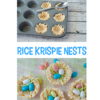 Rice Krispie Nests (Easter Treats)
