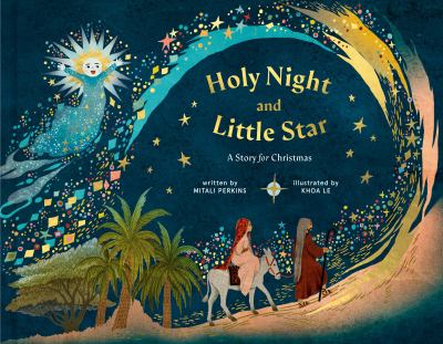 Holy Night And Little Star : a story for Christmas