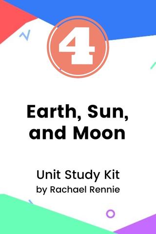 Earth, Sun And Moon Unit Study Gr. 4