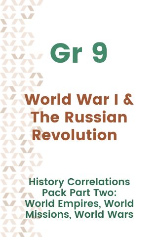 Grade 9 History Correlations: World War I And The Russian Revolution  Pack #2
