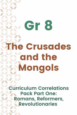 The Crusades And The Mongols Correlations Pack #1 Gr. 8