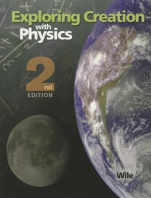 Exploring Creation With Physics Textbook Set Extended Loan