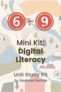 Digital Literacy Gr 6 - 9 Mini Unit Study Kit